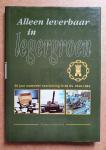 Roozenbeek, Herman - Alleen leverbaar in legergroen - 50 jaar materieel voorziening in de KL 1944-1994