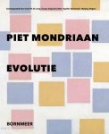 JONG, CEES W. DE. & KATJUSCHA OTTE, INGELIES VERMEULEN EN MARJORY DEGEN. - Piet Mondriaan evolutie. isbn 9789056153953