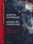 Nussbaum, Martha - Woede en Vergeving: Wrok, ruimhartigheid, gerechtigheid
