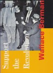 Berman,Wallace - Support the revolution