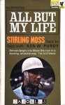 Stirling Moss, Ken W. Purdy - All but my life. Stirling Moss face to face with Ken W. Purdy