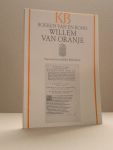 Korteweg, A.S. - Boeken van en rond Willem van Oranje. Catalogus van de tentoonstelling gehouden in de expositiezalen van de K.B. 8 juni - 26 juli 1984.