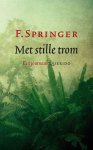 Springer, F. - Met stille trom