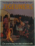 Nico Bogaart Paul van Eeuwijk Jan Rogier - Zigeuners: de overleving van een reizend volk