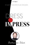 Schaik, Bastiaan van - Dress to impress