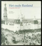 Godfried, Jacqueline, Jong, Sjoerd de - Het oude Rusland : fotografie 1839-1917