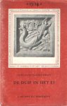 Graft, Guillaume van der - De duif in het ei. Rijmend spel ten dienste van het leketoneel Graft, Guillaume van der - De duif in het ei. Rijmend spel ten dienste van het leketoneel