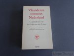 Van der Wee, Kristin en De Maesschalk, Edward. - Vlaanderen ontmoet Nederland - Geschiedenis van de Orde van den Prince.