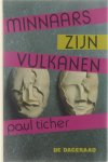 Vermeiren Leopold (Ticher Paul) - Minnaars zijn vulkanen