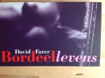 Farer, David - Bordeellevens