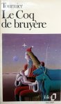 Tournier, Michel - Le coq de bruyère (FRANSTALIG)