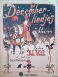 Veth, Joh. & Daan Hoeksema (illustraties) - Decemberliedjes voor de kleinen
