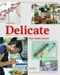 Robert Klanten - Delicate - New Food Culture