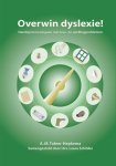 Tulner-Hepkema, A.M., Laura Schilder - Overwin dyslexie. Handig leren omgaan met lees- en spellingproblemen + CD-rom