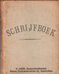  - Citaten van klassieke  Nederlandse schrijvers in handschrift in een schrijfboek van P. Lehr