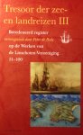 Bode de Peter /  Ewout Sanders - Tresoor Der Land- En Zeereizen III..Beredeneerd Register Op De Werken Der Linschoten-Vereeniging 51-100