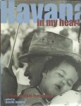JENKINS, Gareth [Ed.] - Havana in my heart. 75 Years of Cuban Photography.
