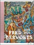 Huvenne / Harry Rutten. - FRED BERVOETS. 2019-2022