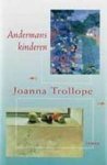 TROLLOPE - ANDERMANS KINDEREN