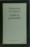 Edmondo de Amicis 232867, Hanneke Handl 116410 - Liefde en gymnastiek