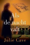 Cave, Julie - Cave, Julie-Als de nacht valt