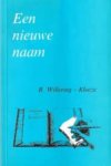 R. Willering-Kloeze - Nieuwe naam, een