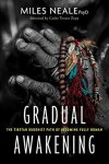Miles Neale - Gradual Awakening