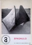 Trini, Tommaso - Spagnulo e la pratica sociale della scultura = Spagnulo et la pratique sociale de la sculpture = Spagnulo and the social practice of sculpture