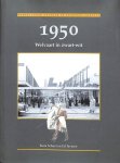 Kees Schuyt, Ed Taverne - 1950: Welvaart in zwart-wit