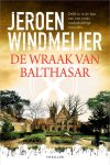 Jeroen Windmeijer - (1) De Wraak Van Balthasar