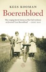 Kees Kooman - Boerenbloed melkquota, megastallen en het verdwenen idyllische platteland