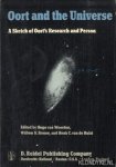 Woerden, Hugo van & Brouw, Willem N. & Hulst, Henk C. van de - Oort and the Universe. A sketch of Oort's Research and Person Woerden, Hugo van & Brouw, Willem N. & Hulst, Henk C. van de - Oort and the Universe. A sketch of Oort's Research and Person