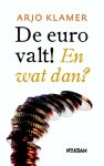 Arjo Klamer - De euro valt!