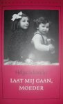 Helga Schneider 30003, Henrieke Herber 69727 - Laat mij gaan, moeder