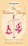 Margaret Dumas - The Balance Thing
