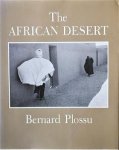 Plossu, Bernard - The African Desert