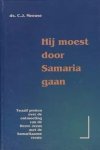 Meeuse, Ds. C.J. - Meeuse, Ds. C.J.-Hij moest door Samaria gaan