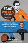 Nino Wilkes, Robert Heukels - Faas Wilkes De zoektocht van een kleinzoon