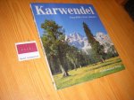 Hiebeler, Toni; Keller, Sepp. - Karwendel