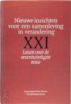 B. [red.] Raymaekers, A. van der Putte - Nieuwe inzichten voor een samenleving in verandering XXI Lessen voor de eenentwintigste eeuw