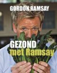 RAMSAY, Gordon - GEZOND met Ramsay