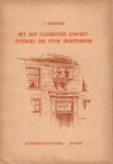 Noordeloos, P. - Het Sint Elisabethen Convent - Weeshuis der Stede Grootebroek, 182 pag. kleine hardcover, goede staat (wat verkleuring omslag)