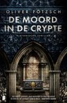 Oliver Pötzsch - De moord in de crypte