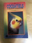 Elaine Radford - Cockatiels, a complete introduction