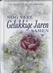 Helen Exley - Nog Veel Gelukkige Jaren Samen