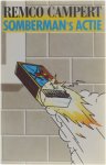 Remco Campert - Somberman s actie