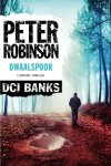 Peter Robinson - DCI Banks 20 - Dwaalspoor