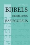 Jagersma, H. - Bijbels Hebreeuws / Basiscursus