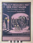 Hans Christian Andersen, Andre Vlaanderen - Twaalf Reizigers met den Postwagen. Een nieuwjaarssprookje