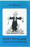 Wilschut, Jan - Kant en klaar - ernst en humor in het pastoraat